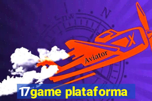 17game plataforma